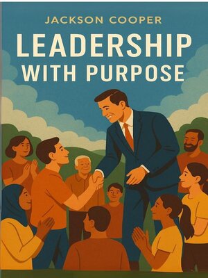 cover image of Leadership with Purpose